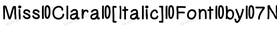Miss Clara [Italic] Font by 7NTypes字体转换
